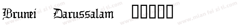 Brunei Darussalam字体转换